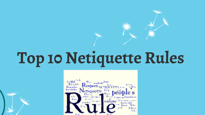 Top 10 Netiquette Rules By Jannie Scott