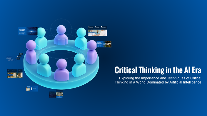 Critical Thinking in the AI Era by Lara on Prezi
