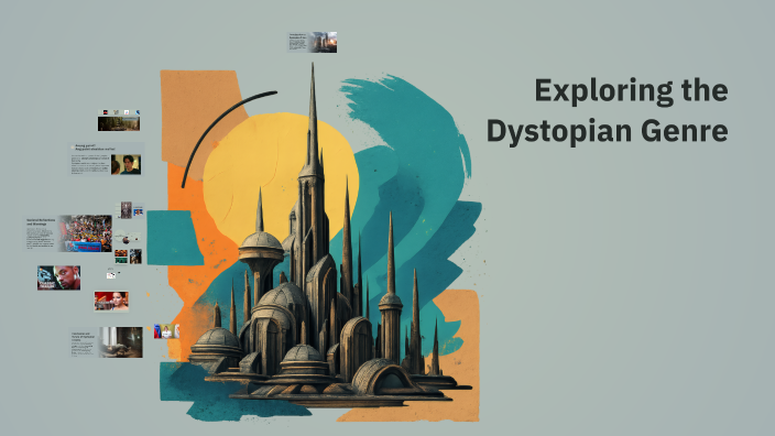 Exploring the Dystopian Genre in Film by Akita Banate on Prezi
