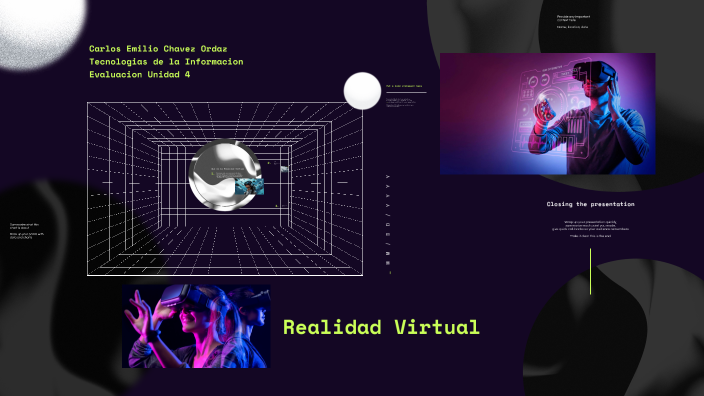 Realidad Virtual by Carlos Emilio Chavez Ordaz on Prezi