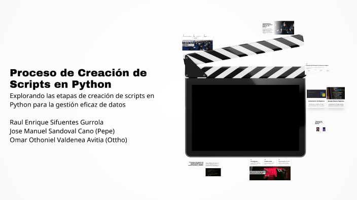 Proceso de Creación de Scripts en Python by Raul sifuentes on Prezi