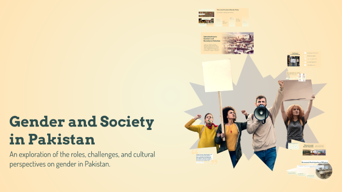 Gender and Society in Pakistan by nabeel alvi on Prezi