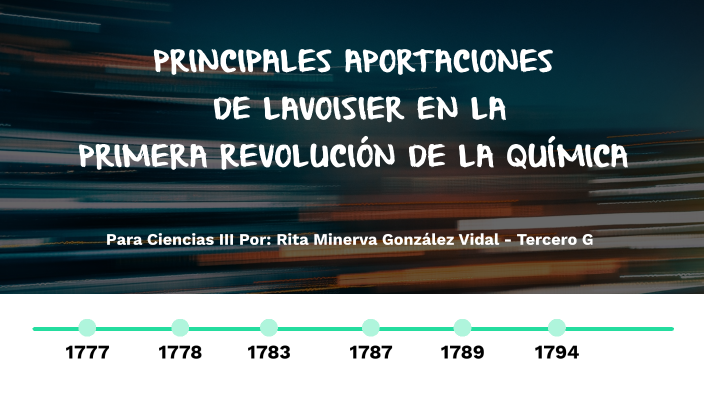 La Primera Revolucion De La Quimica Lavoisier prezi.com