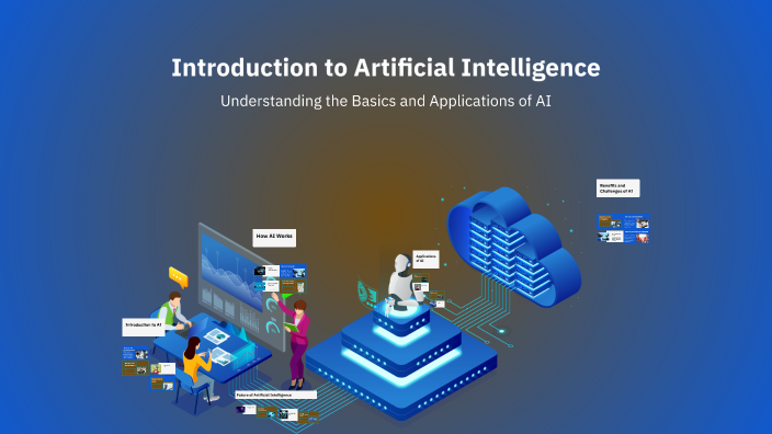 Introduction to Artificial Intelligence by Rama alonize on Prezi
