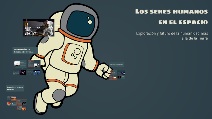 Los seres humanos en el espacio by Nabil Bone c on Prezi