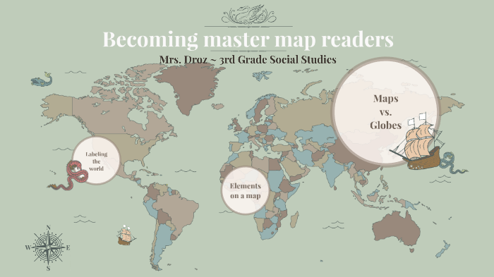 Master Map Reader Becoming master map readers by Amy Droz on Prezi