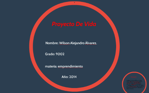 Proyecto De Vida by alejandro alvarez on Prezi