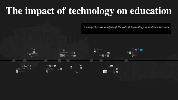 The impact of technology on education by ahmad almulk on Prezi