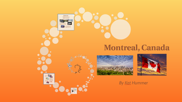 Montreal Canada By On Prezi