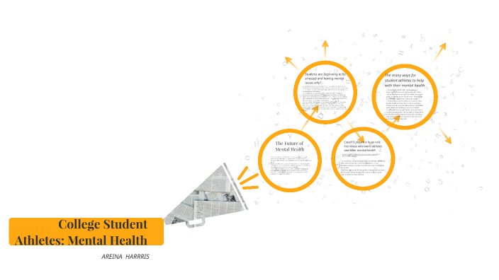College Student Athletes Mental Health by Areina Harris on Prezi