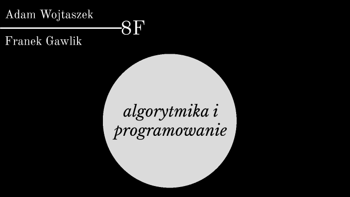 Algorytmika I Programowanie By Adi Buklak On Prezi 0853