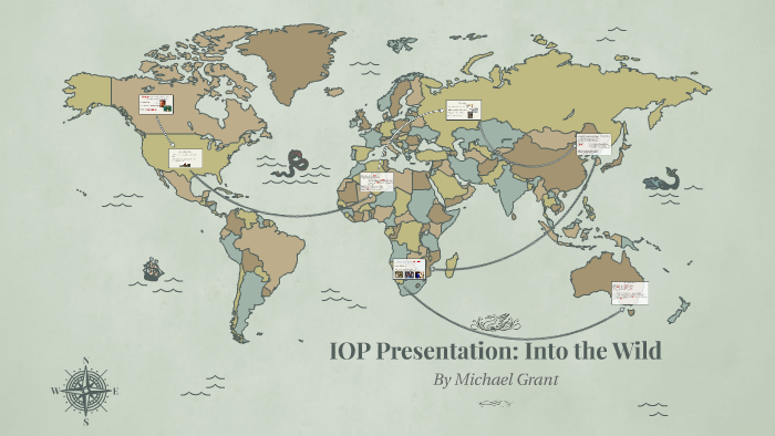 IOP Presentation: Into the Wild by Michael Grant on Prezi