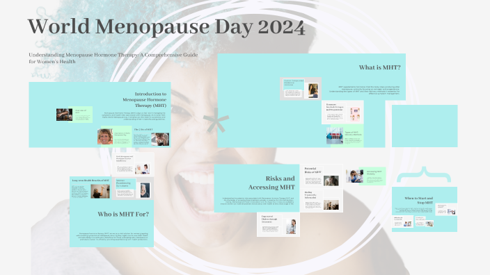 World Menopause Day 2024 by Heather McCarel on Prezi