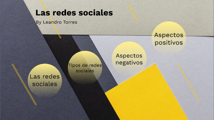 Las redes sociales by Leandro Torres on Prezi