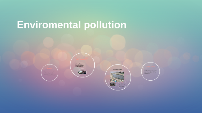 Enviromental pollution by fay 2015