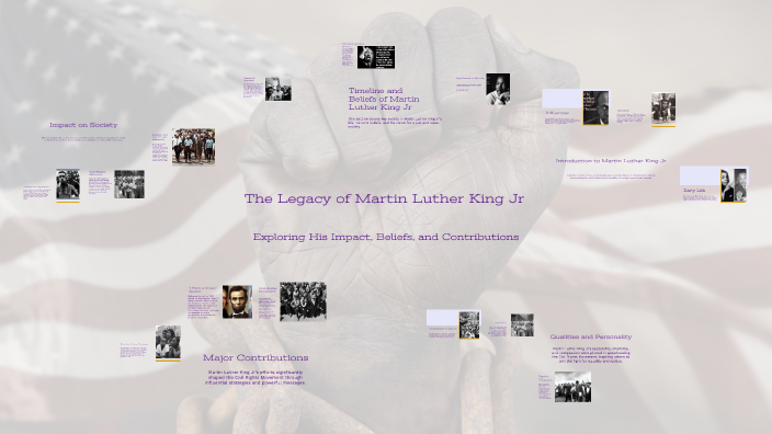The Legacy of Martin Luther King Jr by saba alblayyes on Prezi
