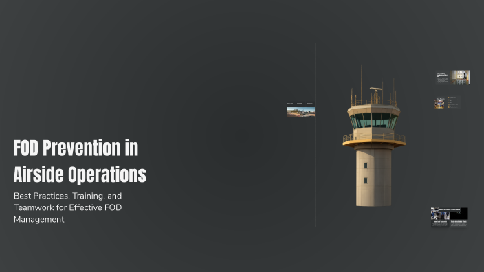 FOD Prevention in Airside Operations by Mohammed مرمرظ on Prezi