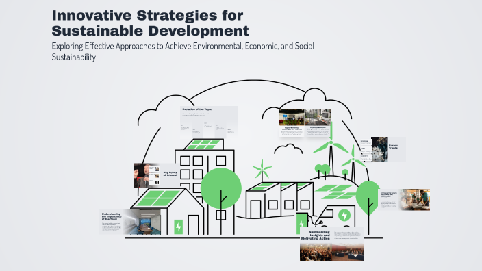Innovative Strategies for Sustainable Development by Pērle Kalniņa on Prezi