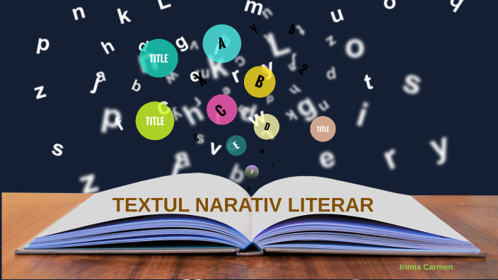TEXTUL NARATIV LITERAR - CLASA A V-A by Carmen Irimia on Prezi