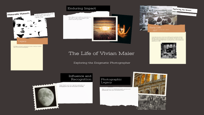 The Life of Vivian Maier by Molly Chaffee on Prezi