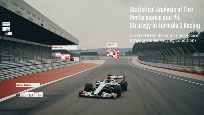 Statistical Analysis of Tire Performance and Pit Strategy in Formula 1 ...
