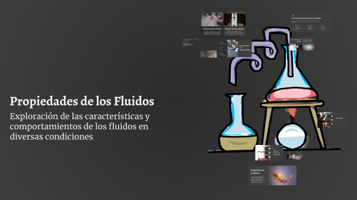 Propiedades de los Fluidos by Monserrat García González on Prezi