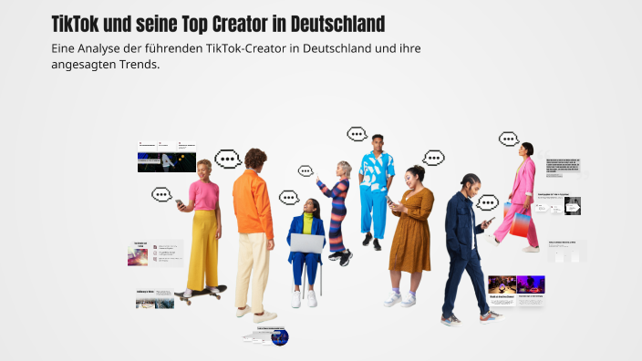 TikTok und seine Top Creator in Deutschland by Mirac Sevinc on Prezi