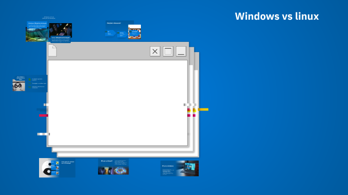 Windows vs linux by Milán Pásti on Prezi
