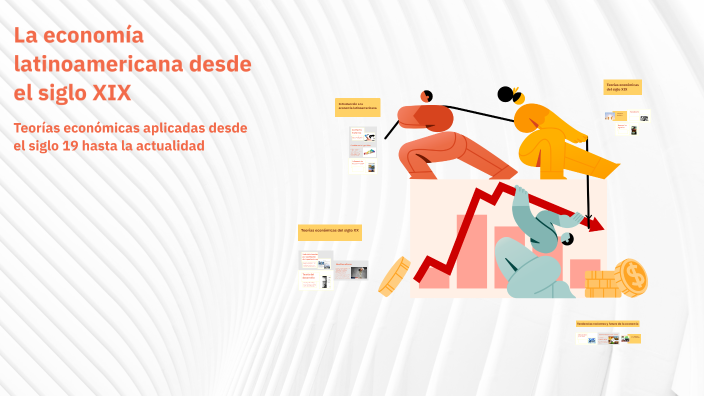 La economía latinoamericana desde el siglo XIX by Abigail Salazar on Prezi
