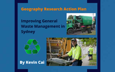 Geography R.A.P-Waste Management by Kevin Cai on Prezi