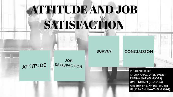 presentation on attitude and job satisfaction