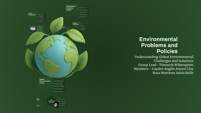Environmental Problems and Policies by Tessan/Timouris tess/tim on Prezi