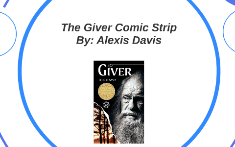 The Giver Comic Strip by Alexis Davis on Prezi