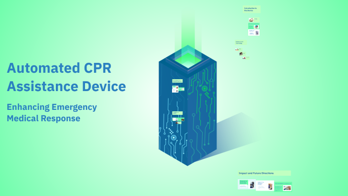Automated CPR Assistance Device by Sakshi Dhumma on Prezi