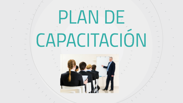 PLAN DE CAPACITACION by gianella hilario on Prezi