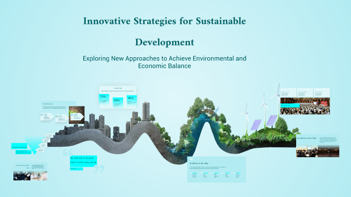 Innovative Strategies for Sustainable Development by DISCORD D on Prezi