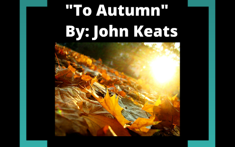 symbolism in to autumn by john keats