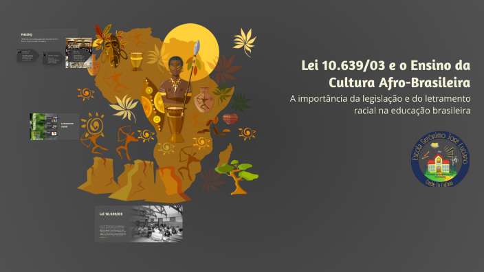 Lei 10.639/03 e o Ensino da Cultura Afro-Brasileira by IVONEIDE PEREIRA ...