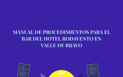 MANUAL DE PROCEDIMIENTOS PARA EL BAR DEL HOTEL RODAVENTO EN by