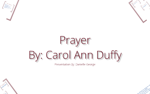 - Carol Ann Duffy by Danielle George