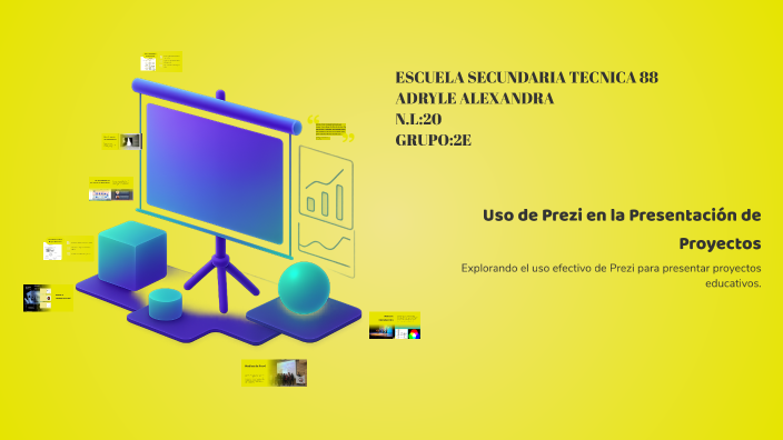 Uso de Prezi en la Presentación de Proyectos by ADRYLE ALEXANDRA HUERTA ...
