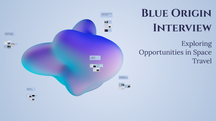 Blue Origin Interview by Thomas Flanagan on Prezi
