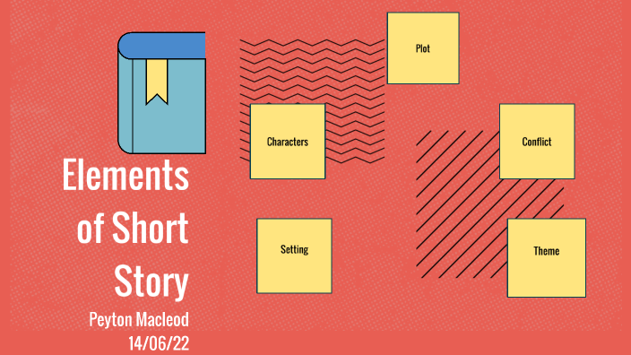 elements-of-short-story-by-peyton-macleod