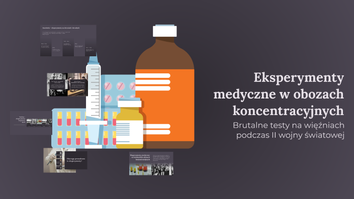 Eksperymenty medyczne w obozach koncentracyjnych by Lena Szepke on Prezi