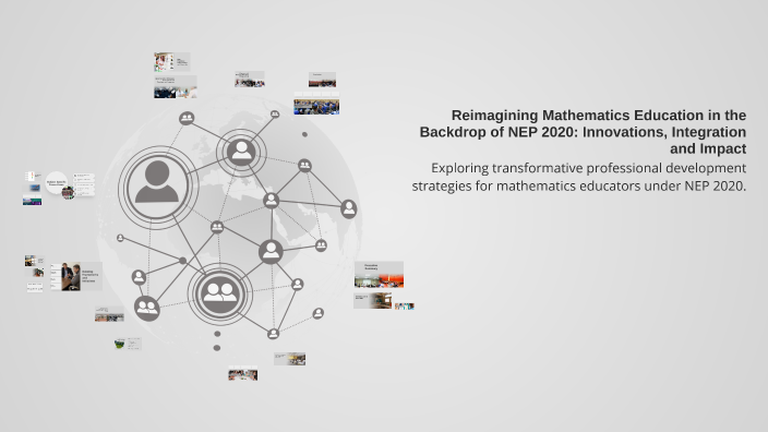 Reimagining Mathematics Education in the Backdrop of NEP 2020 ...