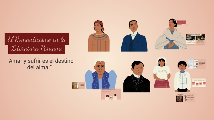 El Romanticismo en la Literatura Peruana by Lucia Gamonal on Prezi