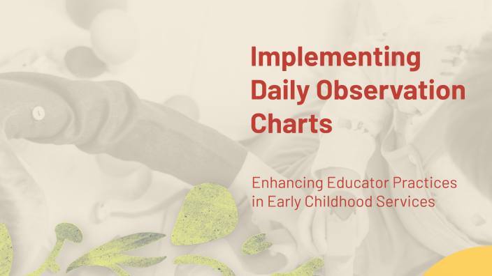 Daily Observation Chart.pdf Introducing Daily Observation Chart in Early Childhood Education by ...
