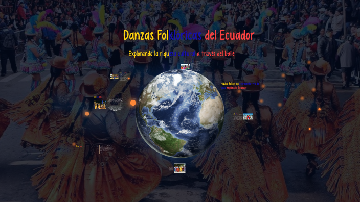 Danzas Folklóricas del Ecuador by ROBERTO CARLOS RODRIGUEZ DELGADO on Prezi