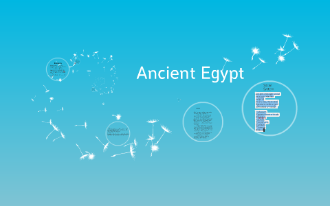 Ancient Egypt by on Prezi