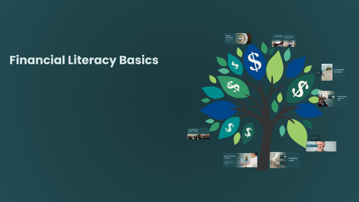 Financial Literacy 101 by Cara DD on Prezi